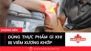 Những thực phẩm không nên dùng khi bị viêm khớp - Maple Care